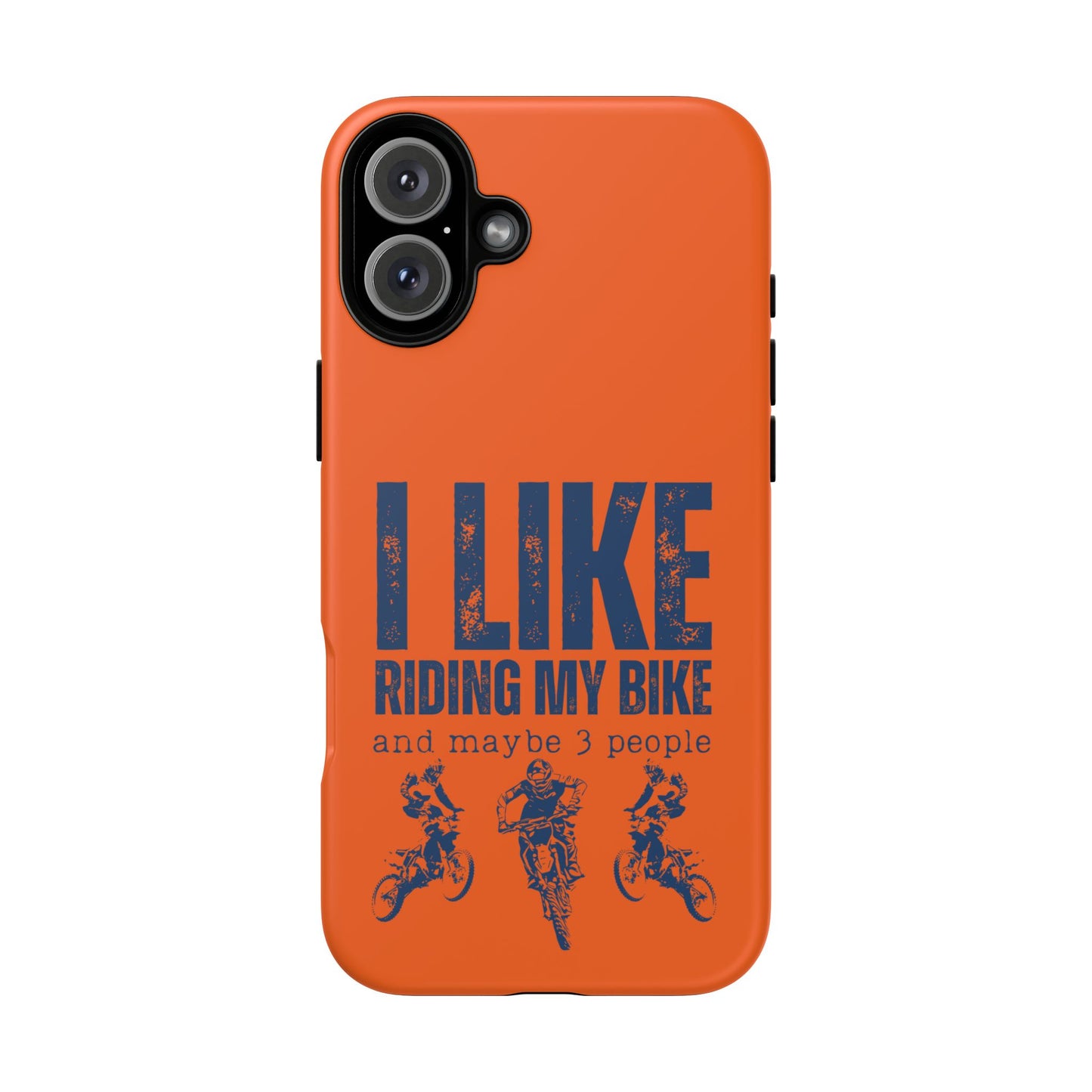 Cell Phone Case | I Like Riding My Bike, Dirt Bike Version | For iPhone, Samsung Galaxy, and Google Pixel