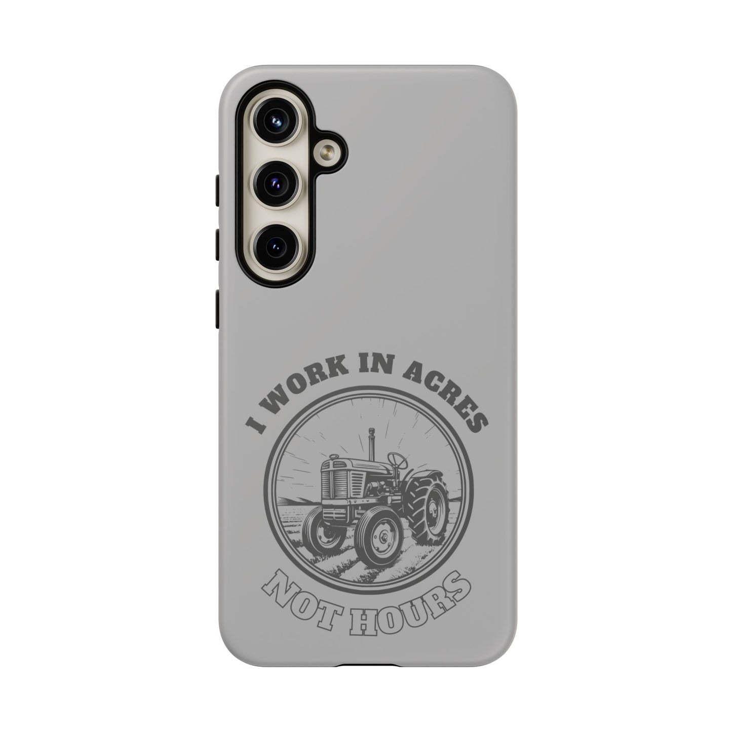 Cell Phone Case | I Work in Acres | For iPhone, Samsung Galaxy, and Google Pixel