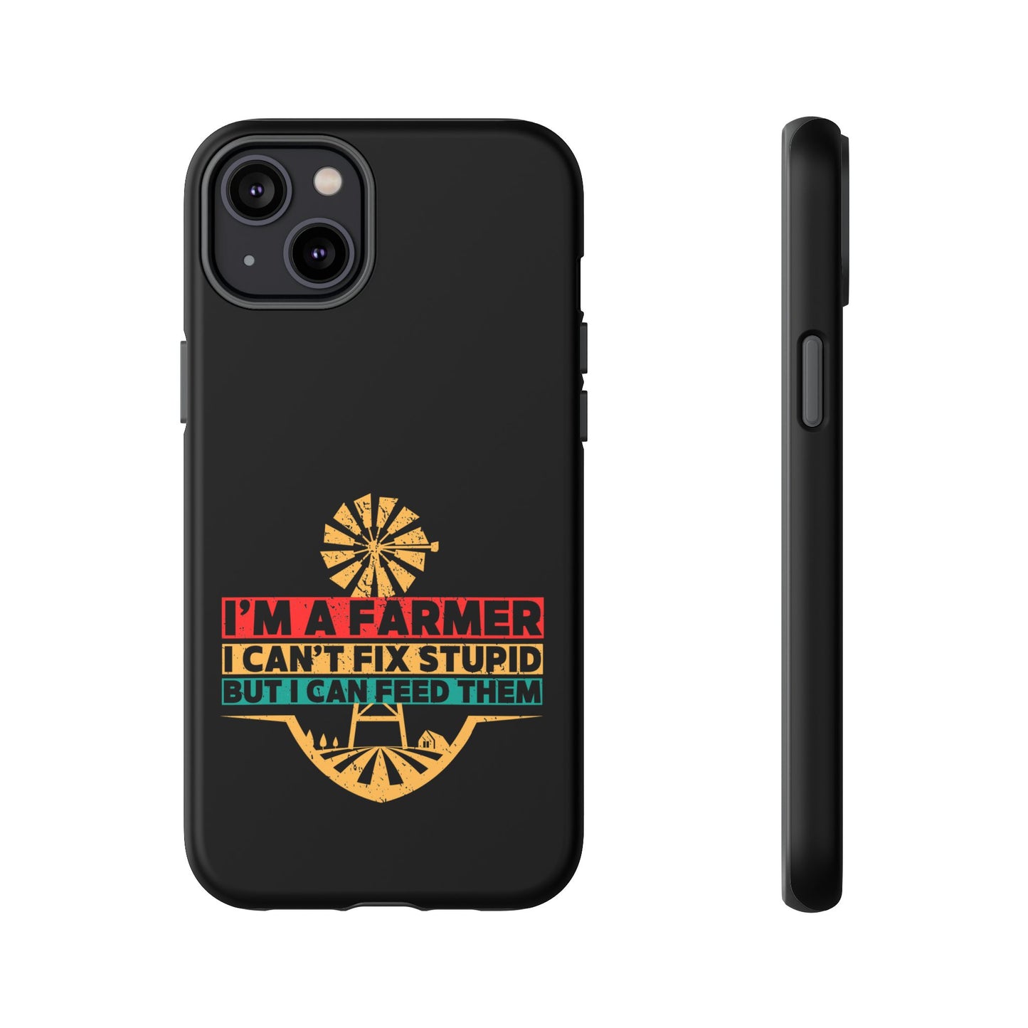 Cell Phone Case | I'm a Farmer | For iPhone, Samsung Galaxy, and Google Pixel