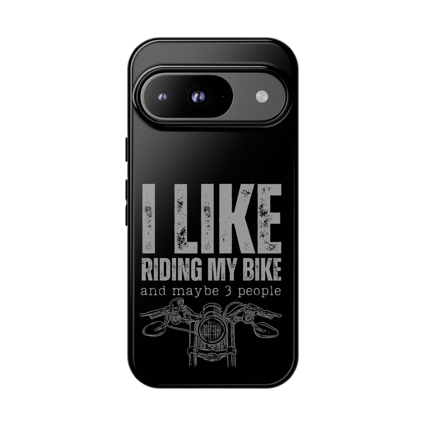 Cell Phone Case | I Like Riding My Bike | For iPhone, Samsung Galaxy, and Google Pixel