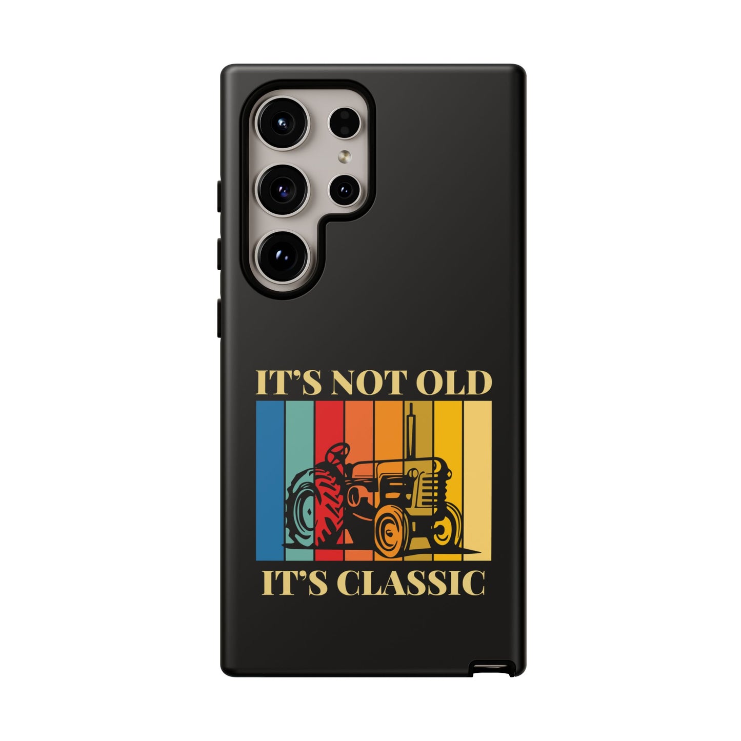 Cell Phone Case | It's Not Old, It's Classic | For iPhone, Samsung Galaxy, and Google Pixel