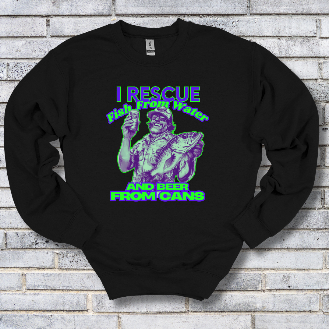 I Rescue Fish From Water Sweatshirt | Funny Fishing Shirts