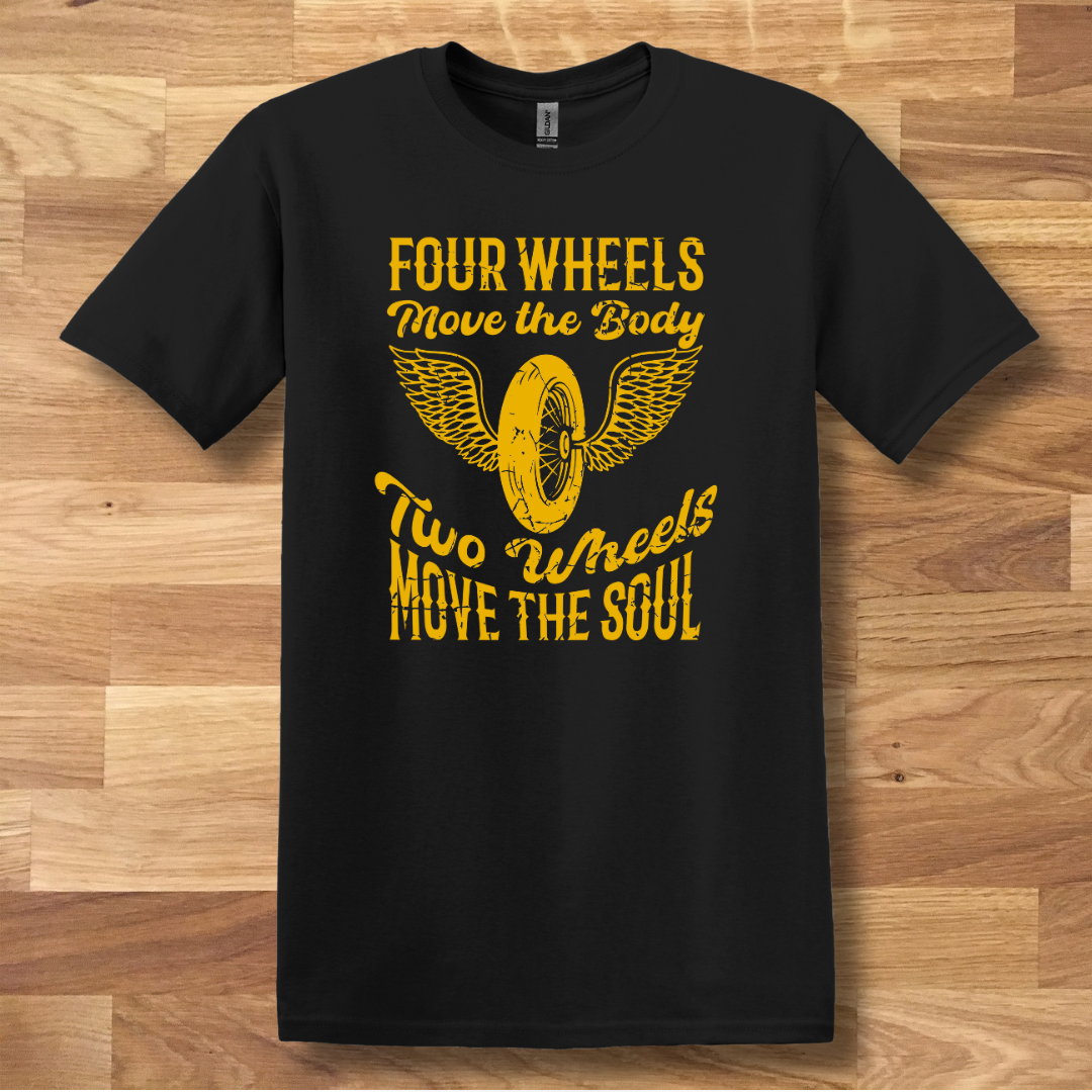 Two Wheels Move the Soul T-Shirt | Biker Gift