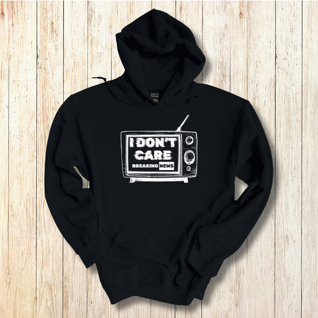 Breaking News, I Don't Care Long-Sleeve Hoodie | Funny Shirts