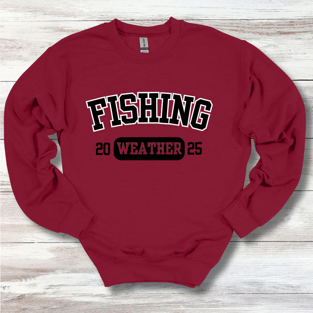 This is an image of the Fishing Weather Sweatshirt version 1