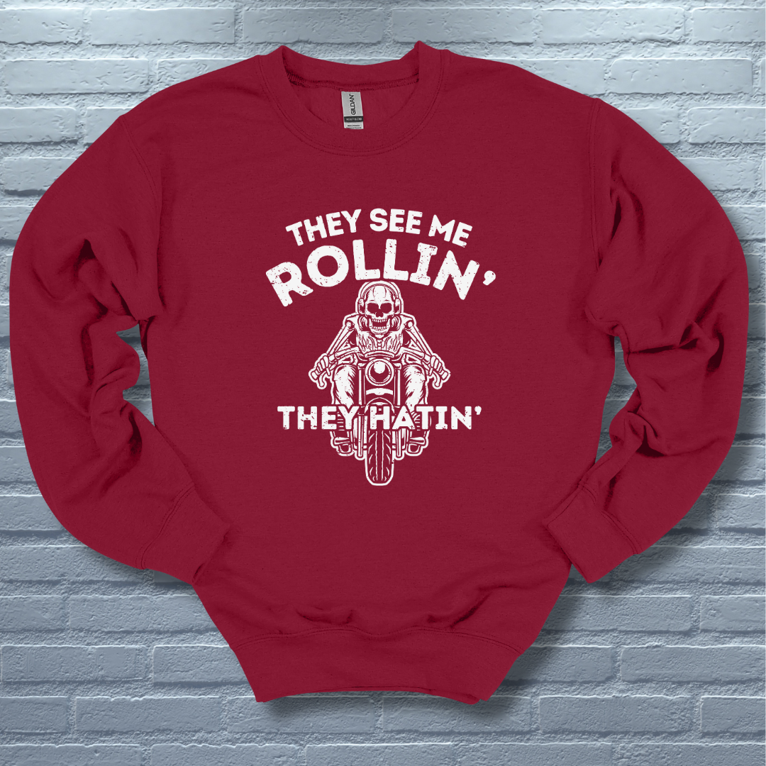 They See Me Rollin They Hatin Motorcycle Sweatshirt | Biker Gift