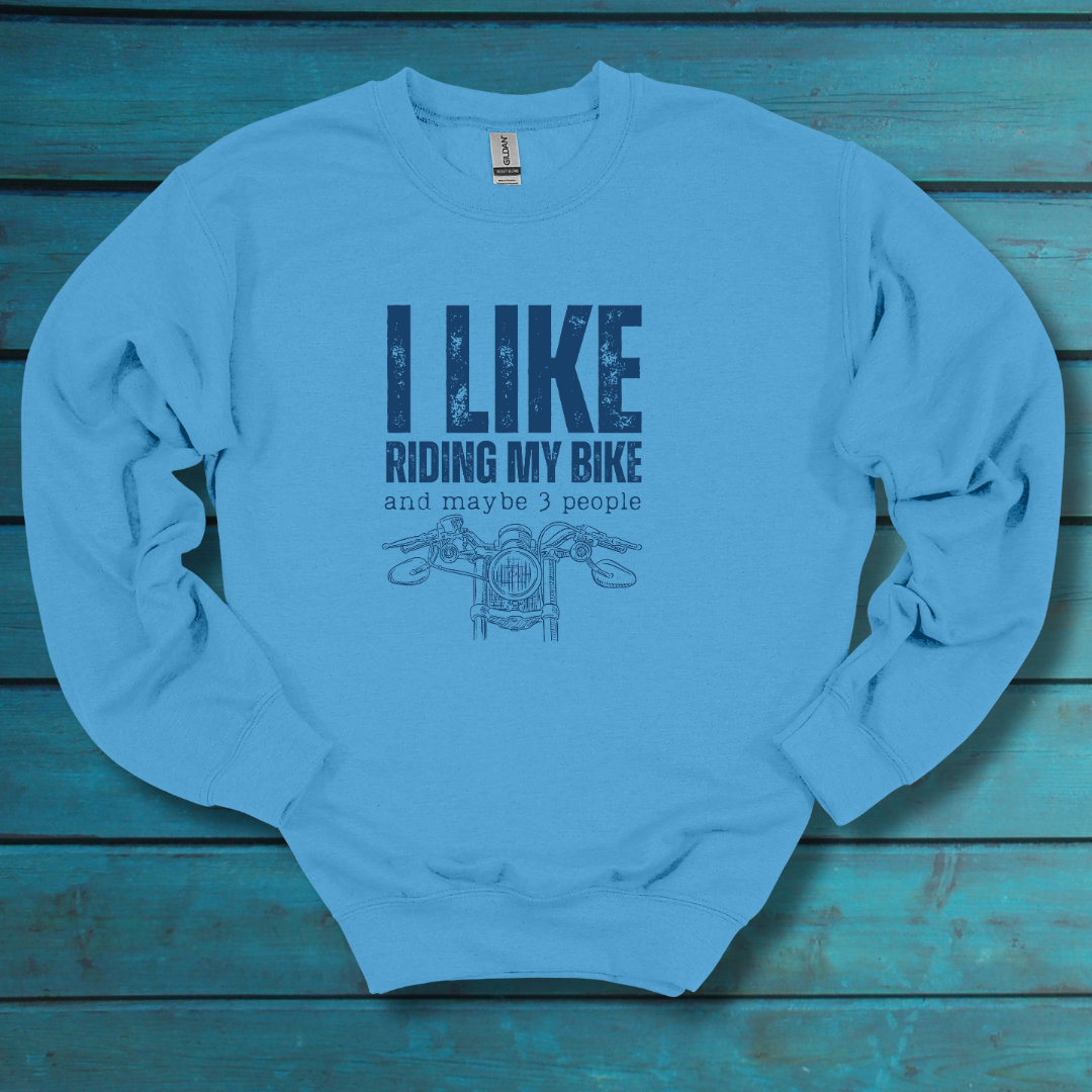 I Like Riding My Bike Sweatshirt
