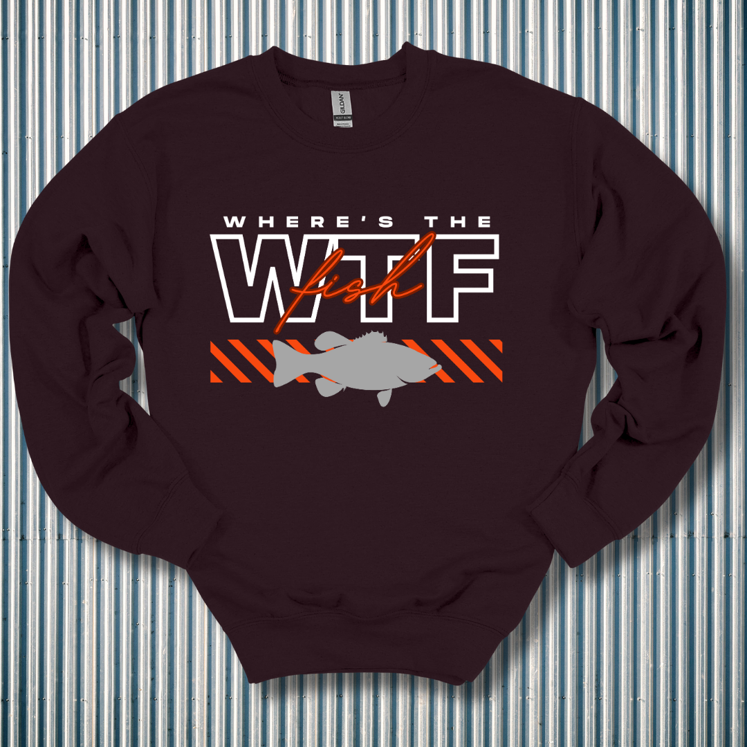 WTF Where's the Fish Sweatshirt