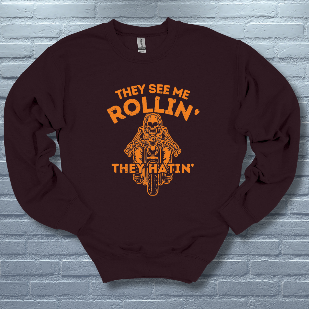 They See Me Rollin They Hatin Motorcycle Sweatshirt | Biker Gift