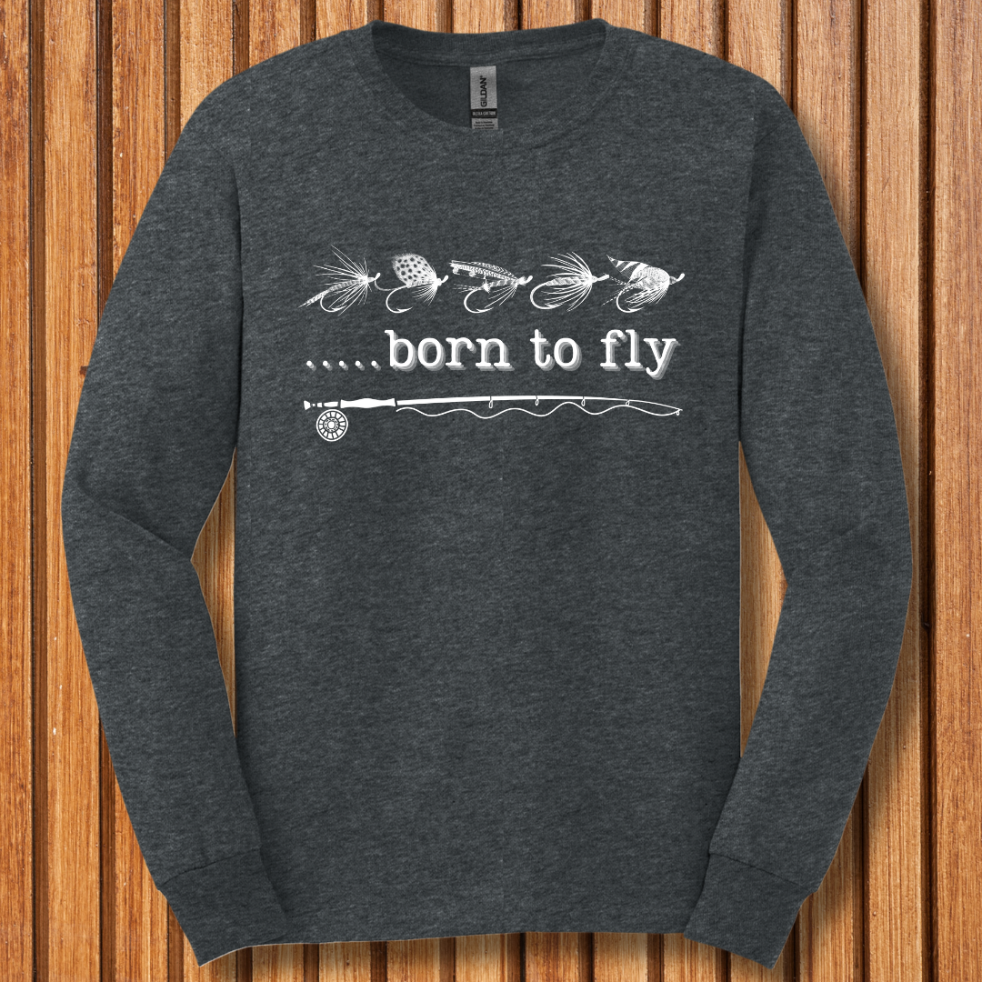 Born to Fly Long Sleeve Tee | Fly Fishing Gifts