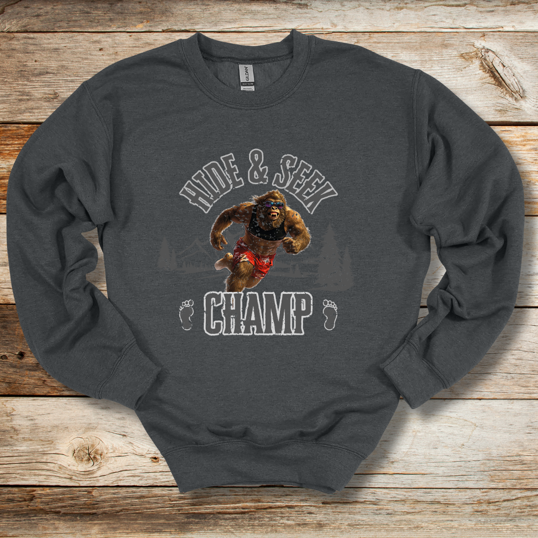 Hide and Seek Champ Sweatshirt