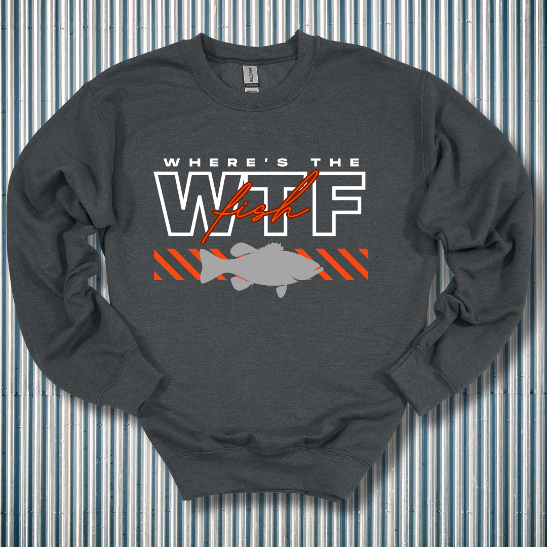 WTF Where's the Fish Sweatshirt