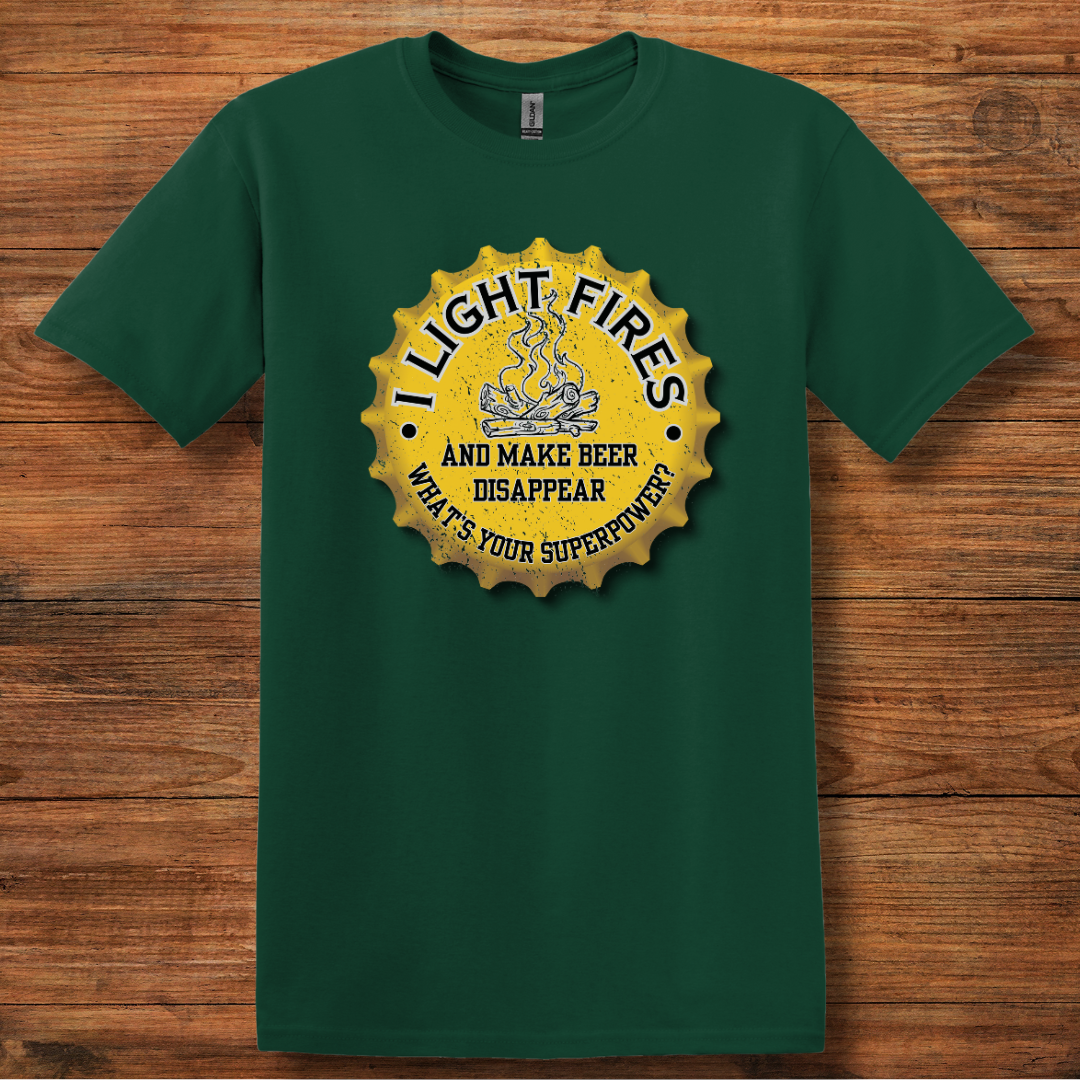 I Light Fires and Make Beer Disappear T-Shirt | Campfire Beers