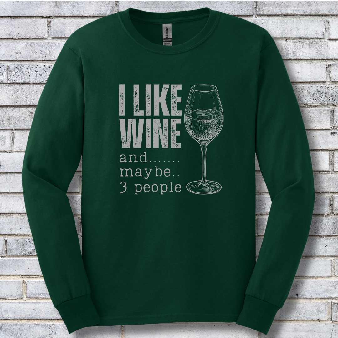 I Like Wine Long Sleeve Tee | Wine Drinker Shirt