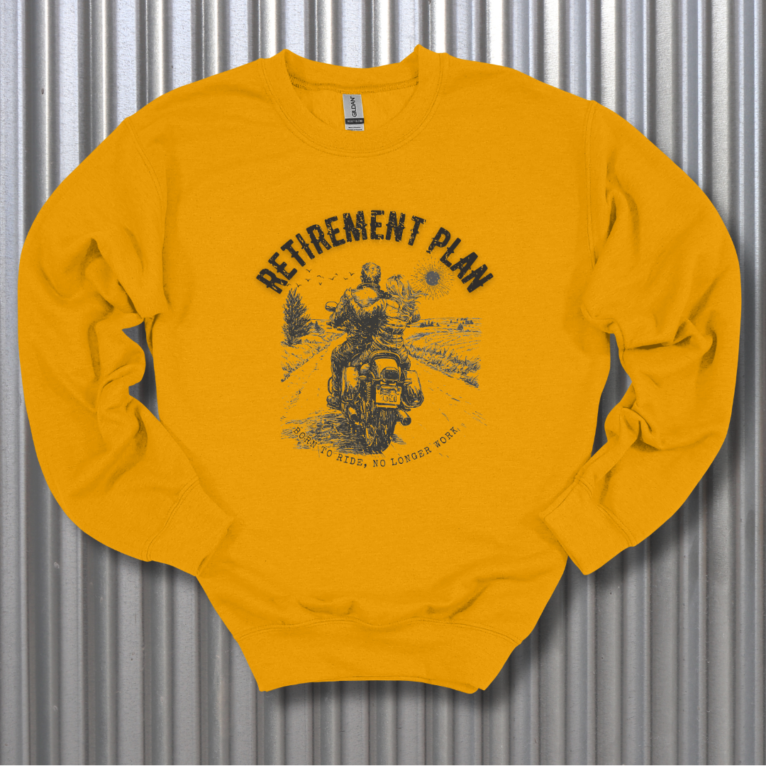 Biker Retirement Plan Sweatshirt | Retirement Gift