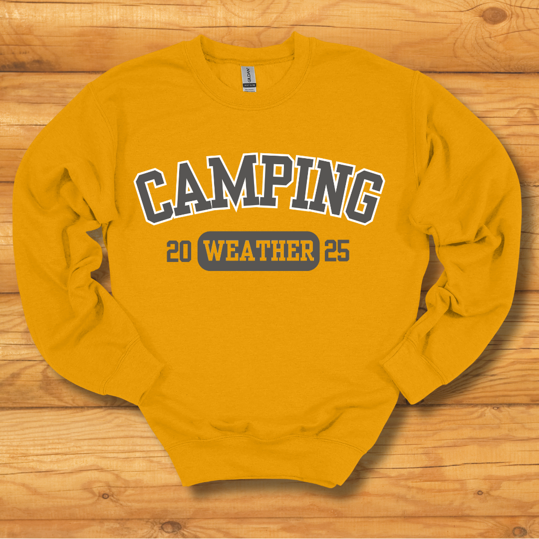 Camping Weather Sweatshirt