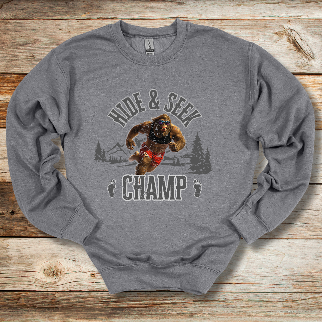 Hide and Seek Champ Sweatshirt