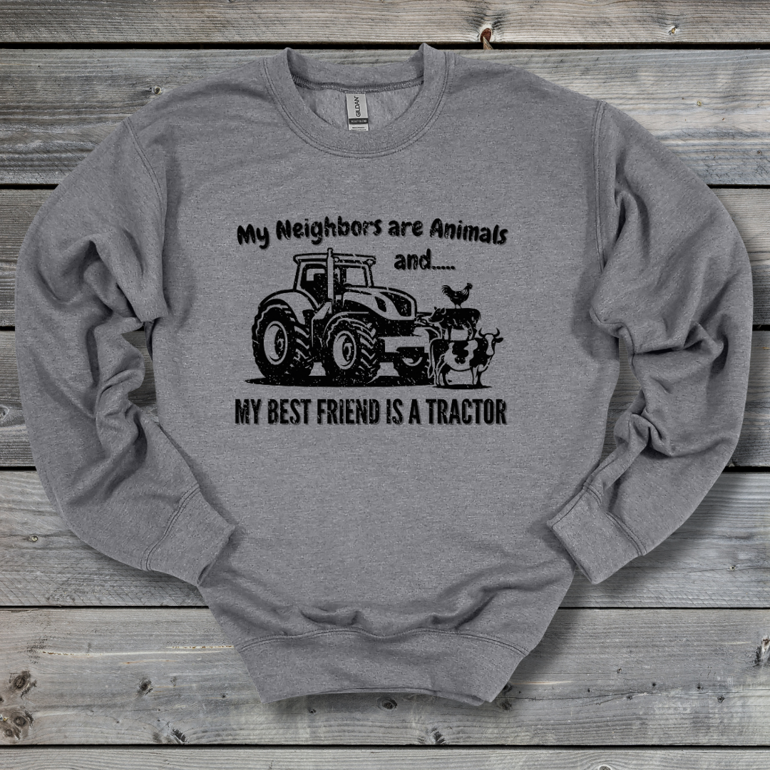 My Neighbors Are Animals Sweatshirt | Farmer Gift