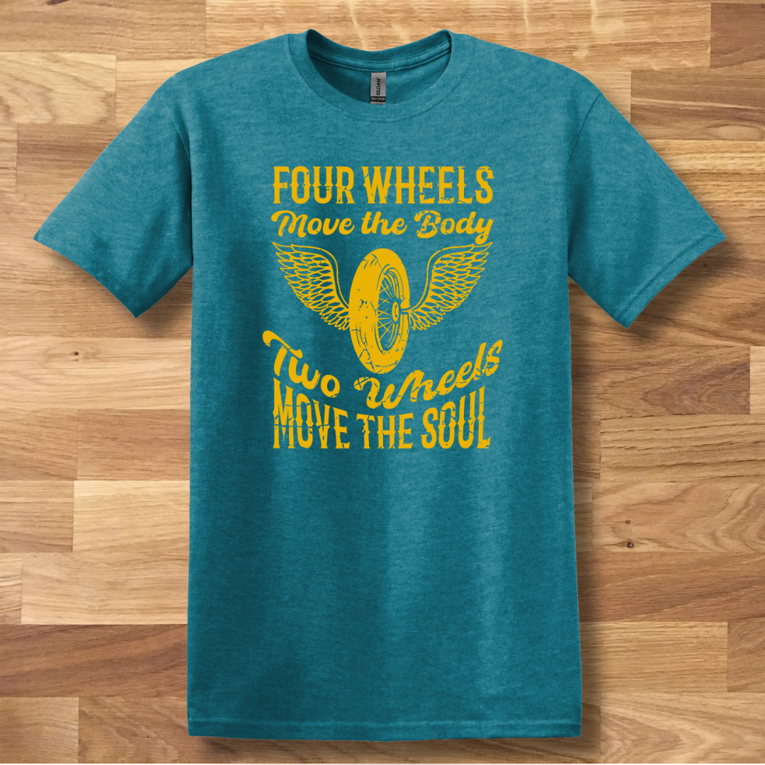 Two Wheels Move the Soul T-Shirt | Biker Gift