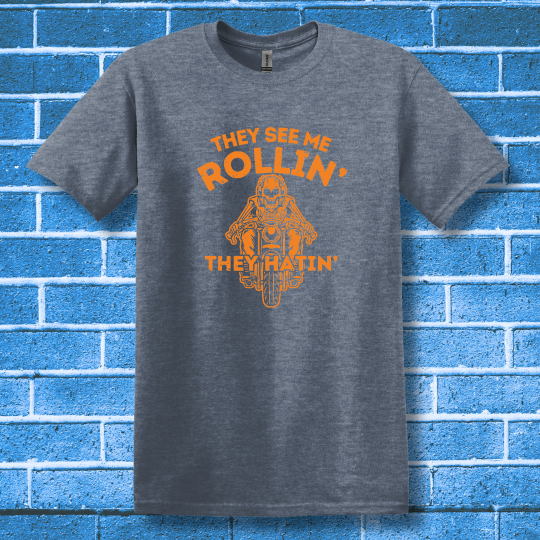 They See Me Rollin They Hatin Motorcycle T-Shirt | Biker Gift
