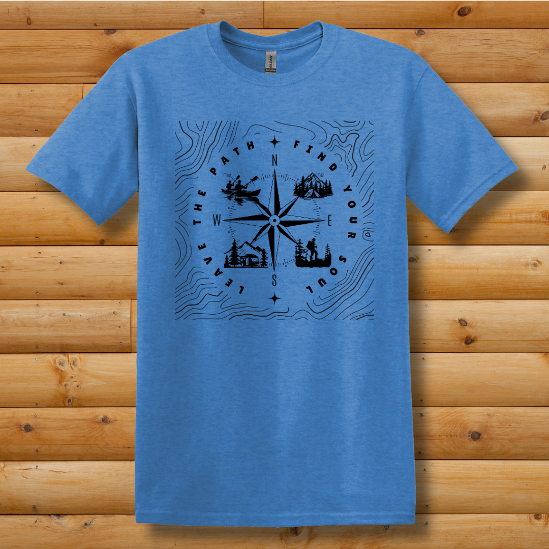 Leave The Path Find Your Soul T-Shirt | Camper Gift