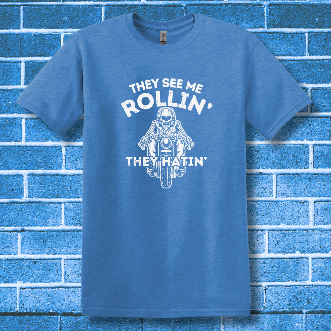 They See Me Rollin They Hatin Motorcycle T-Shirt | Biker Gift