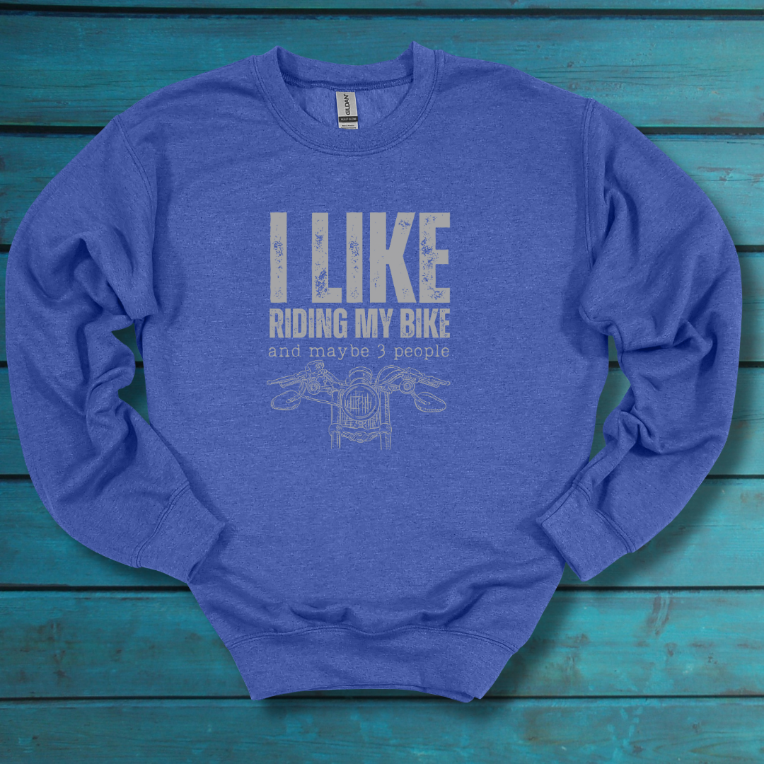 I Like Riding My Bike Sweatshirt