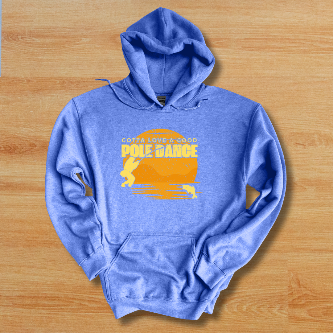 Gotta Love A Good Pole Dance Long-Sleeve Hoodie