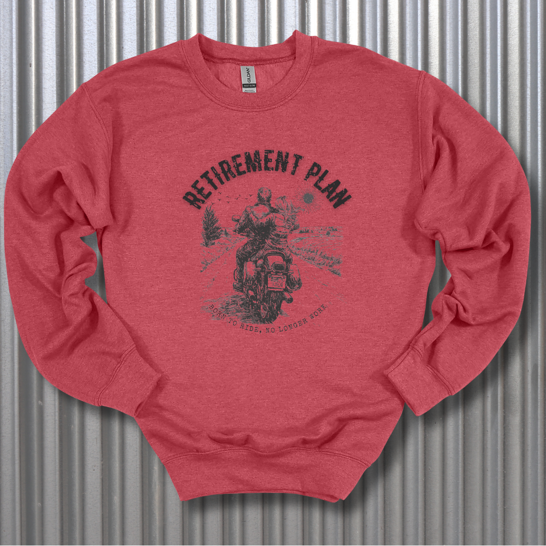 Biker Retirement Plan Sweatshirt | Retirement Gift