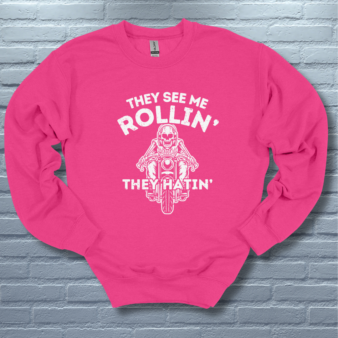 They See Me Rollin They Hatin Motorcycle Sweatshirt | Biker Gift