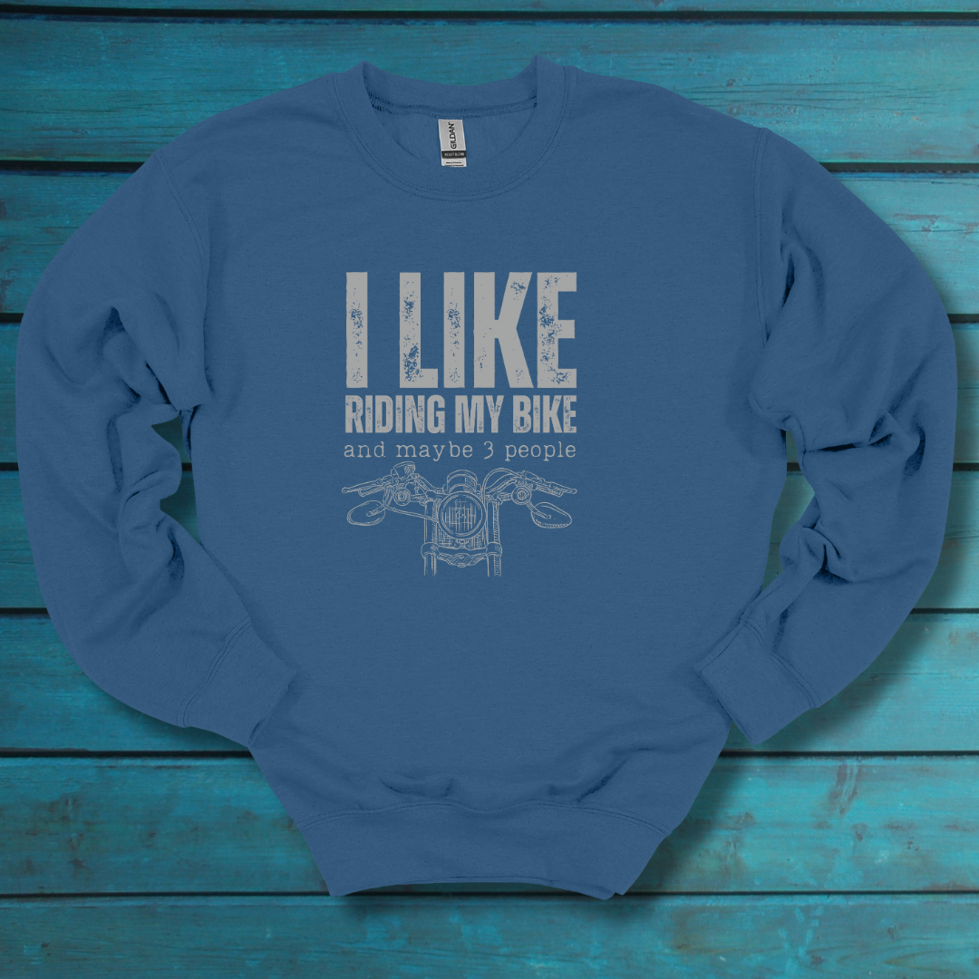 I Like Riding My Bike Sweatshirt