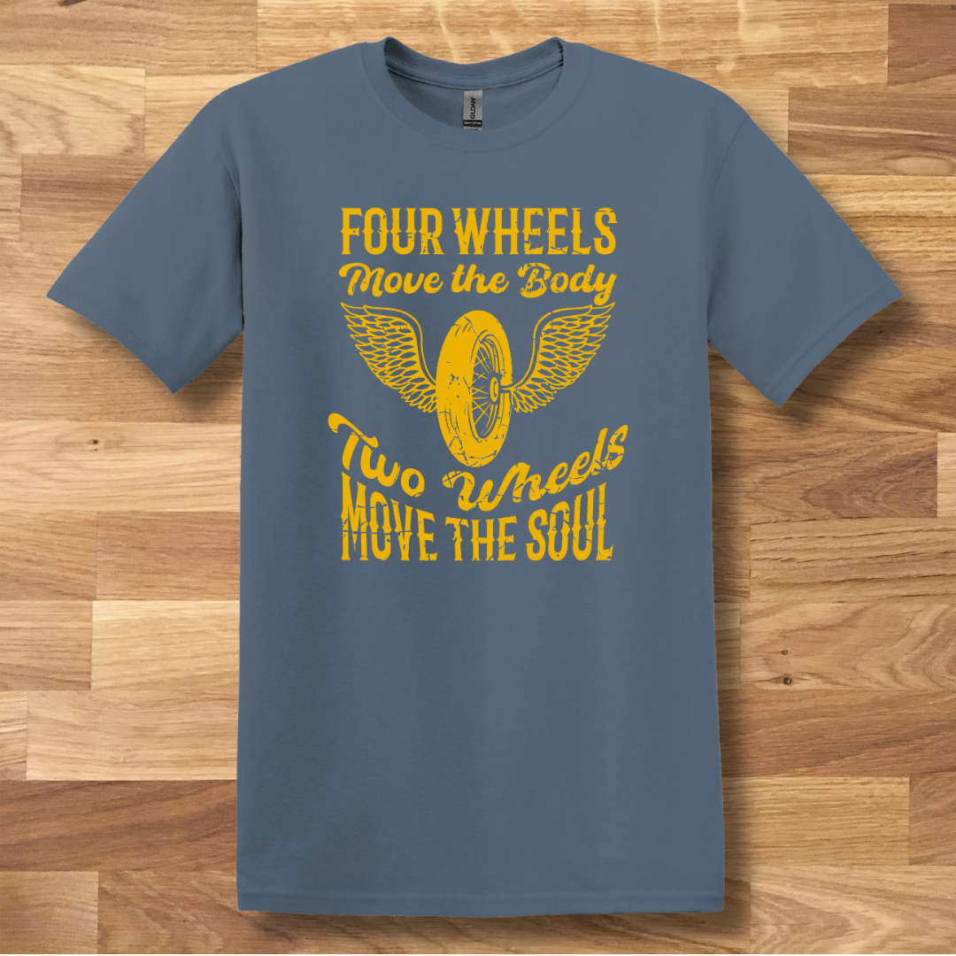 Two Wheels Move the Soul T-Shirt | Biker Gift