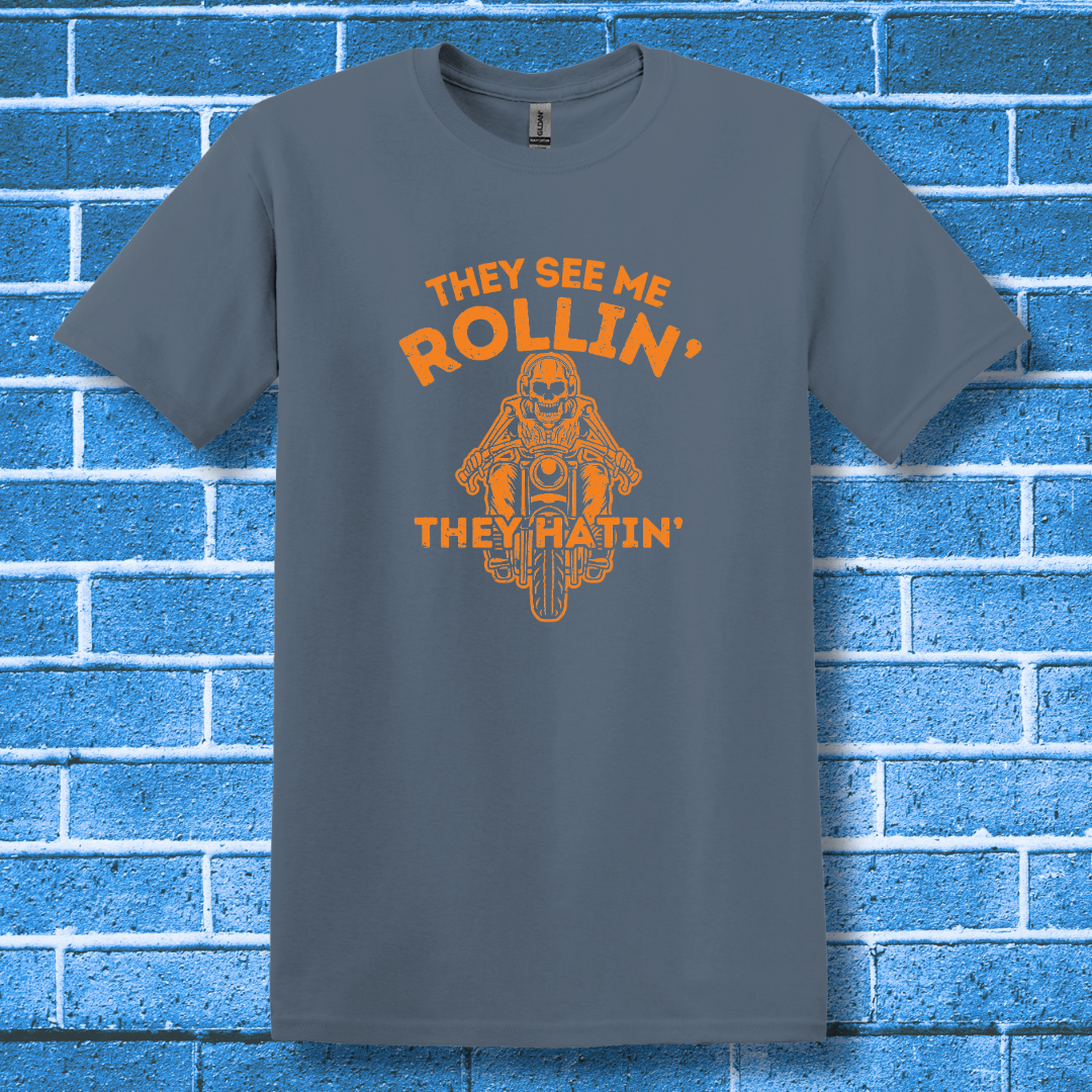 They See Me Rollin They Hatin Motorcycle T-Shirt | Biker Gift