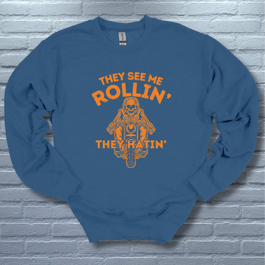 They See Me Rollin They Hatin Motorcycle Sweatshirt | Biker Gift