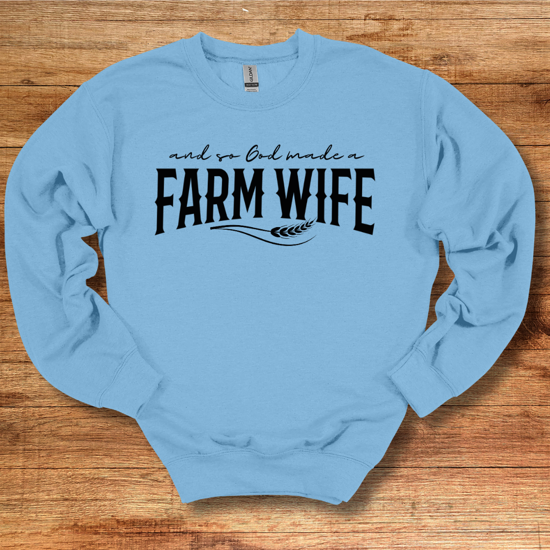 And So God Made A Farm Wife Sweatshirt | Farm Wife Gift