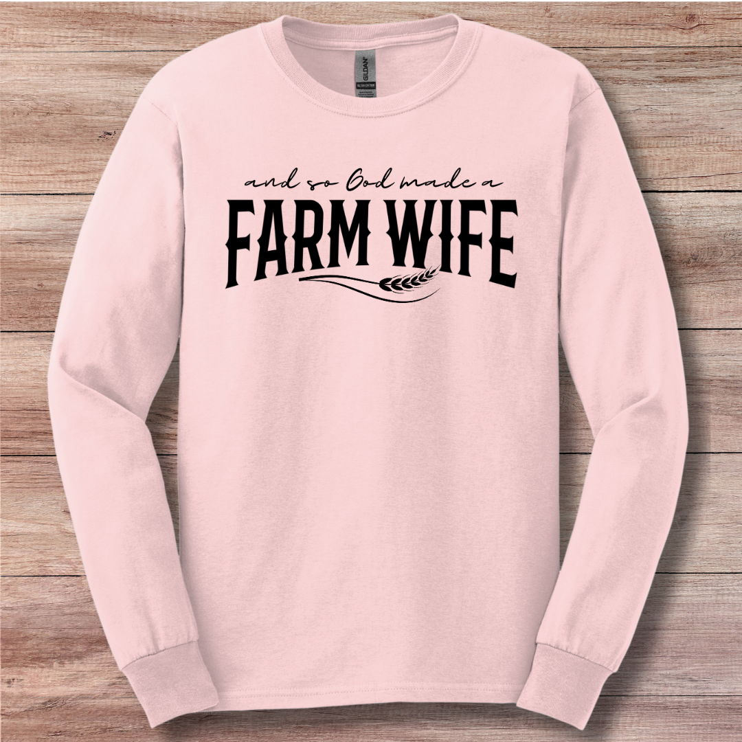 And So God Made a Farm Wife Long Sleeve Tee | Farm Wife Gift