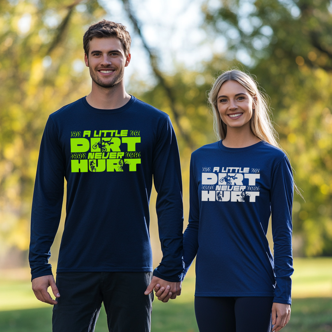 A Little Dirt Never Hurt Long Sleeve Tee | Motorcycle T-Shirts Vintage