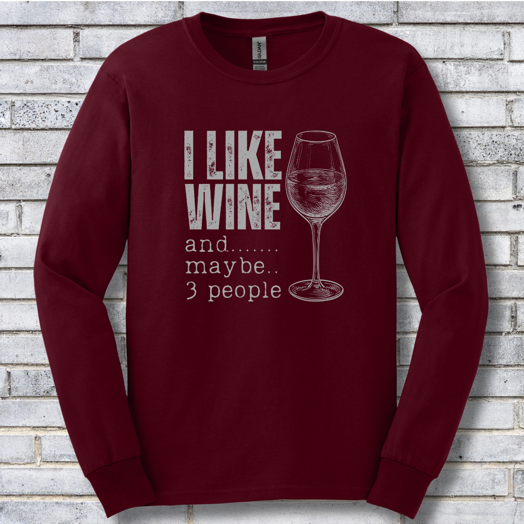 I Like Wine Long Sleeve Tee | Wine Drinker Shirt