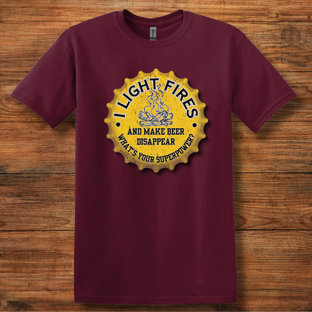 I Light Fires and Make Beer Disappear T-Shirt | Campfire Beers