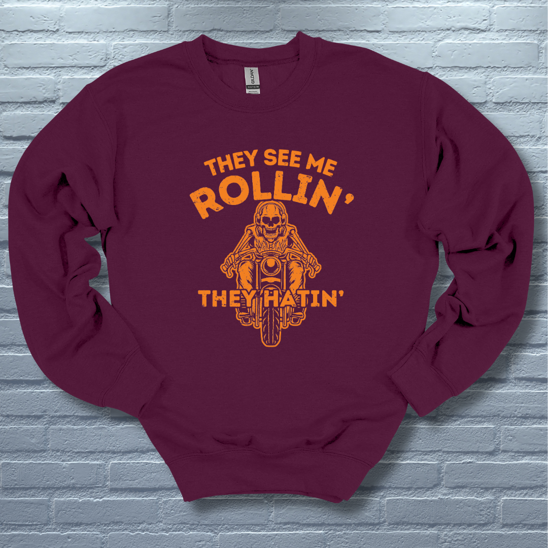 They See Me Rollin They Hatin Motorcycle Sweatshirt | Biker Gift