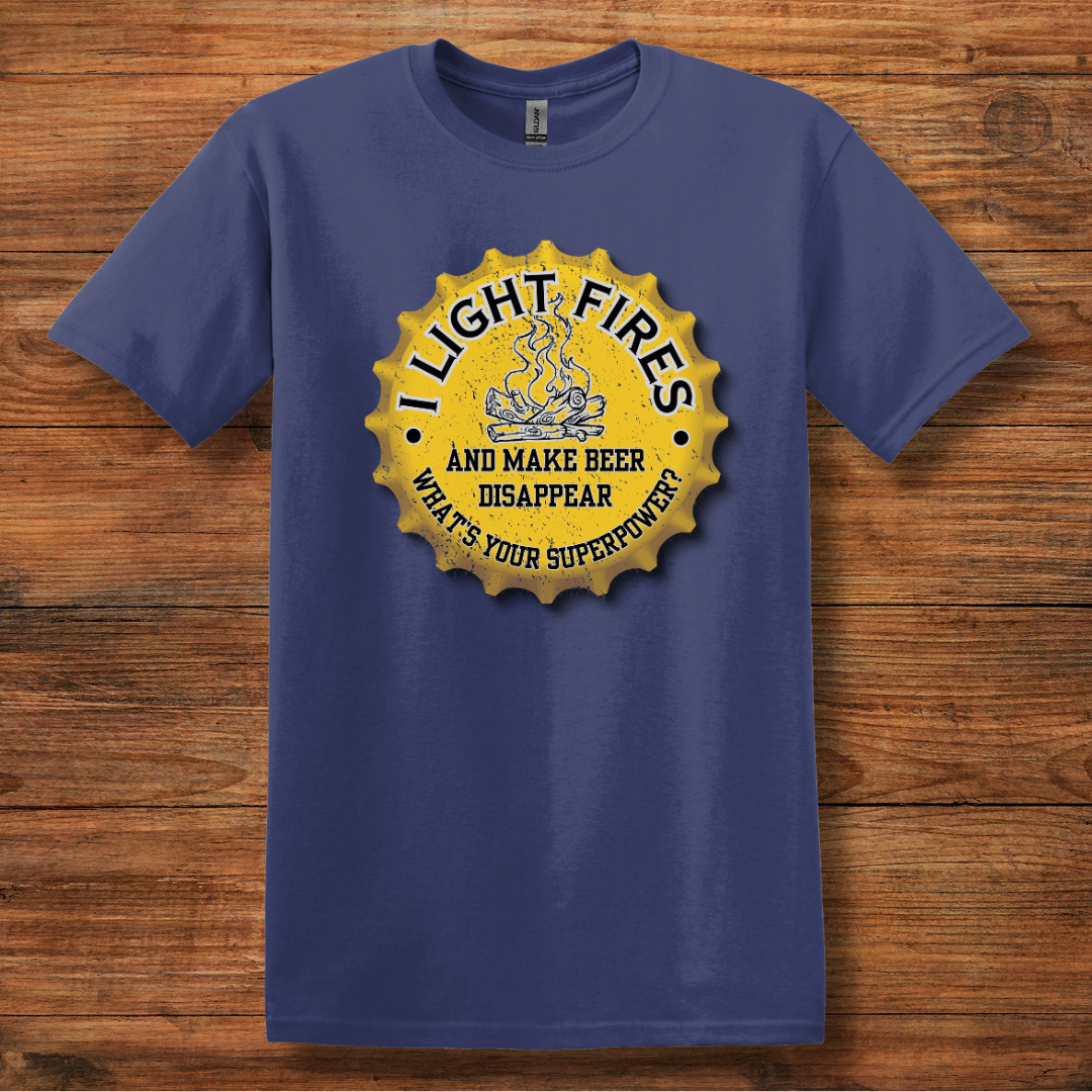 I Light Fires and Make Beer Disappear T-Shirt | Campfire Beers