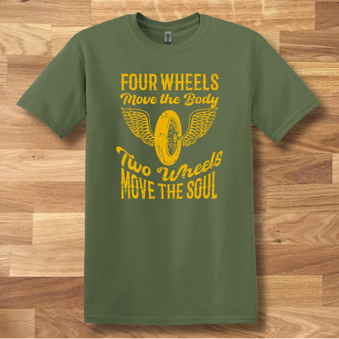 Two Wheels Move the Soul T-Shirt | Biker Gift