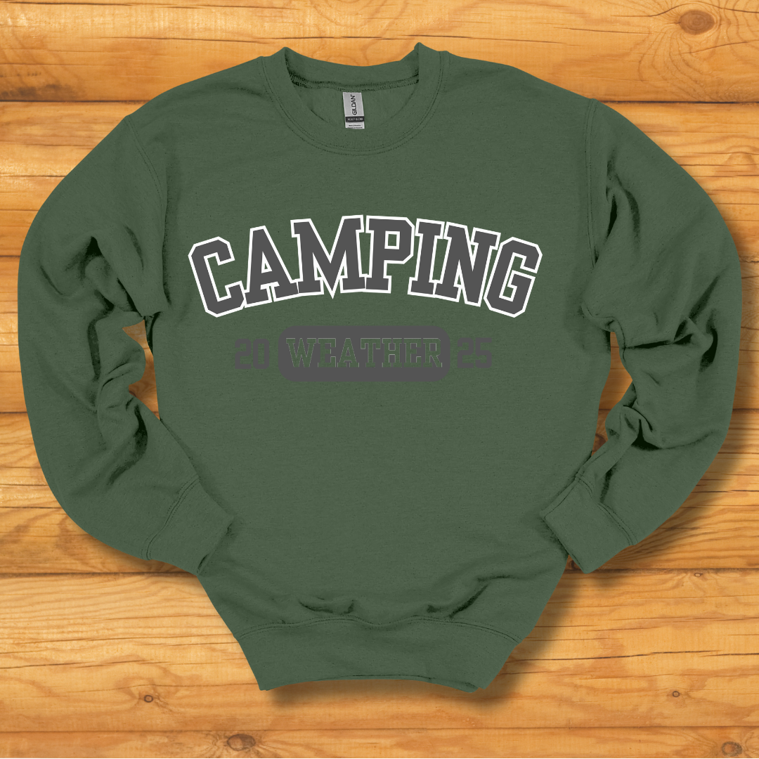 Camping Weather Sweatshirt