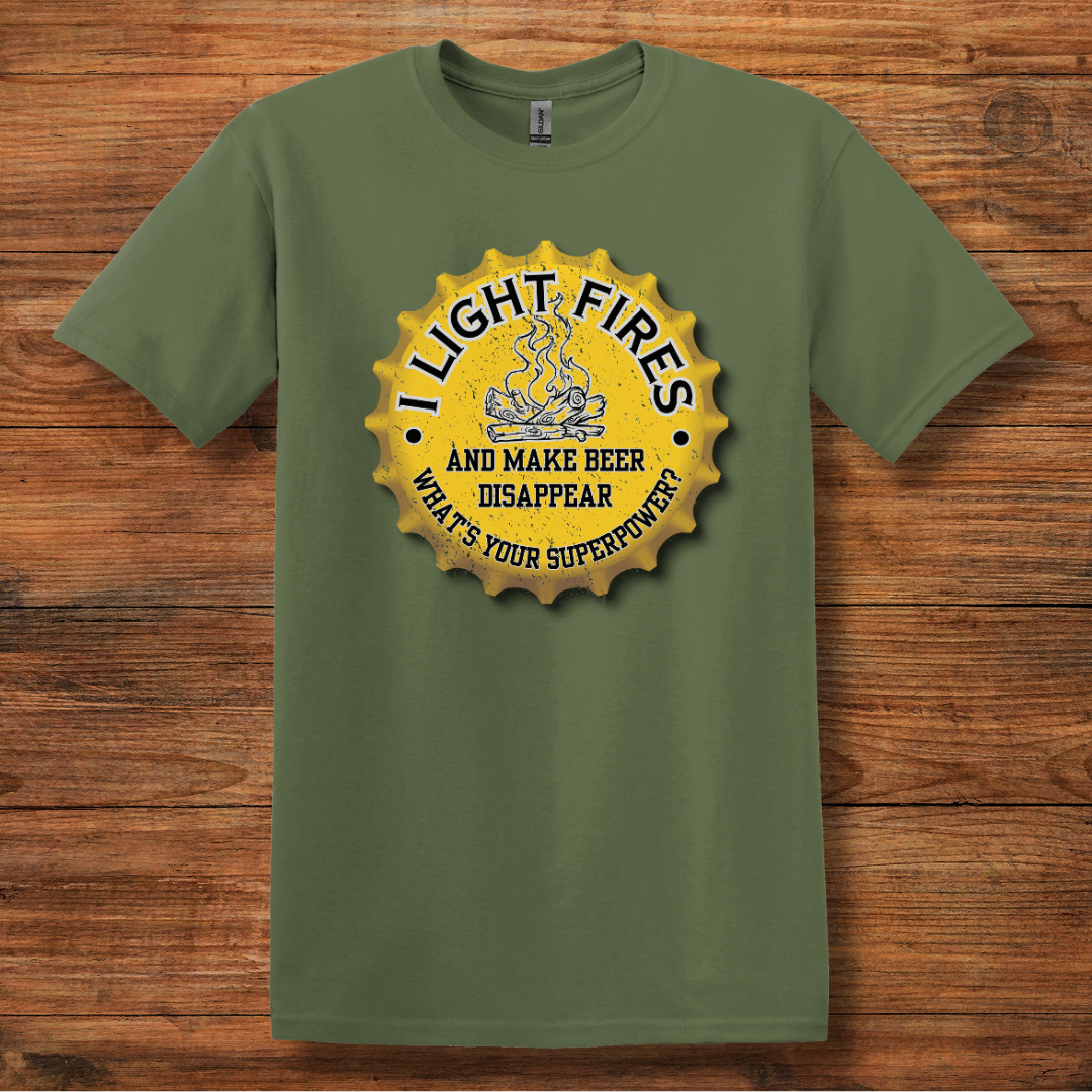 I Light Fires and Make Beer Disappear T-Shirt | Campfire Beers