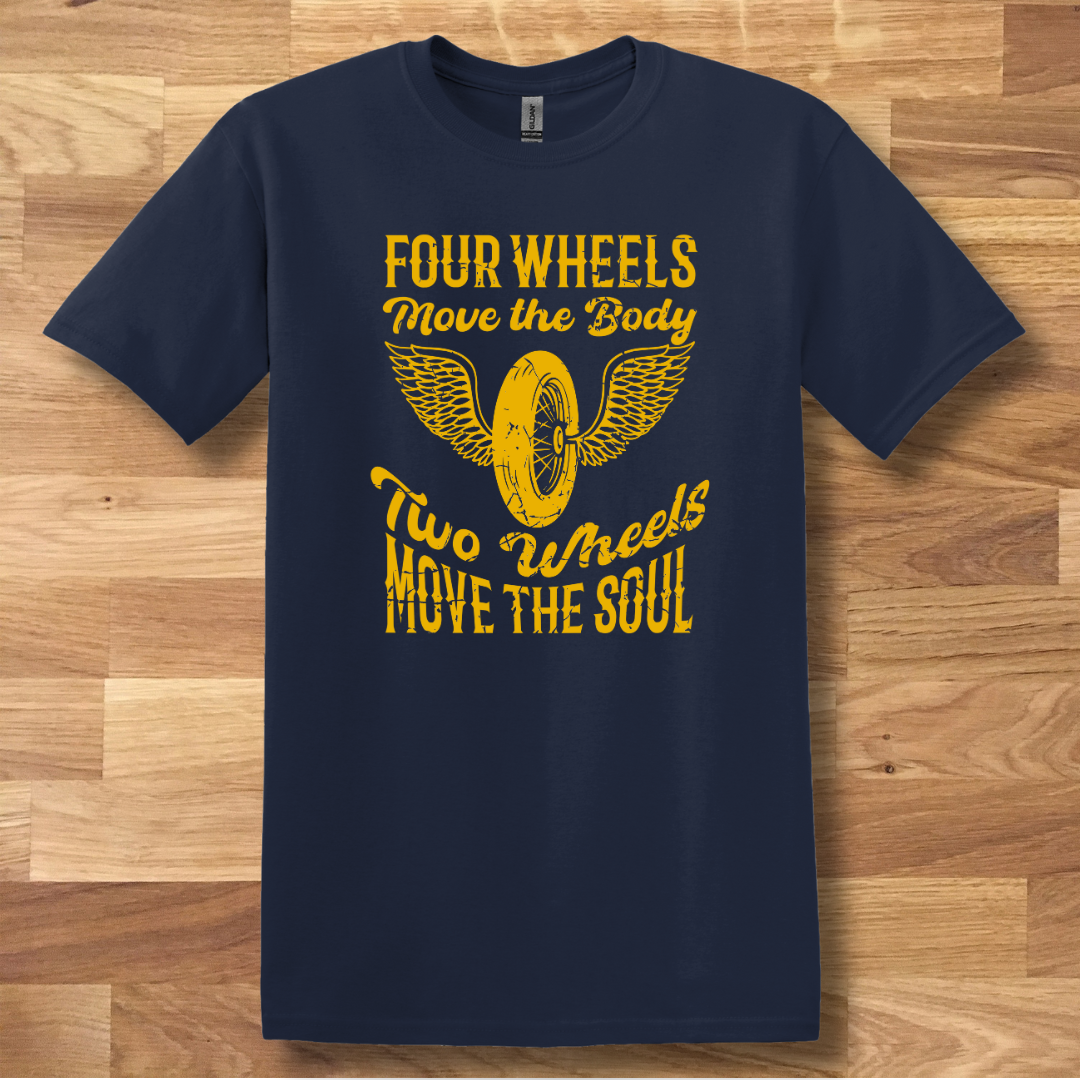 Two Wheels Move the Soul T-Shirt | Biker Gift