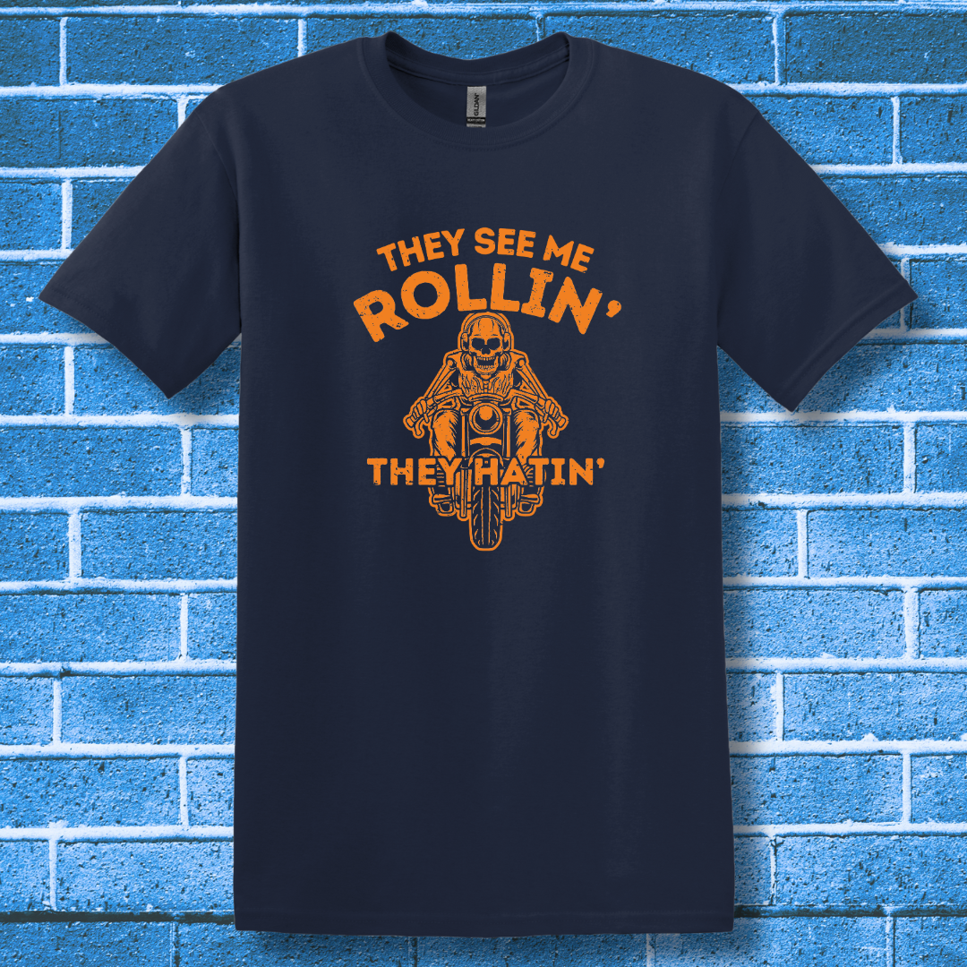 They See Me Rollin They Hatin Motorcycle T-Shirt | Biker Gift