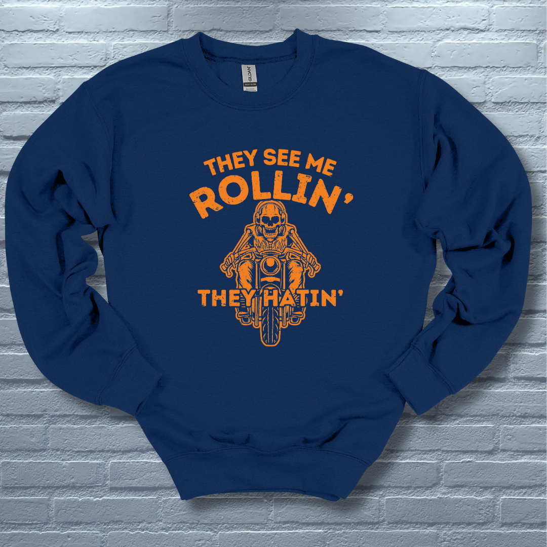 They See Me Rollin They Hatin Motorcycle Sweatshirt | Biker Gift