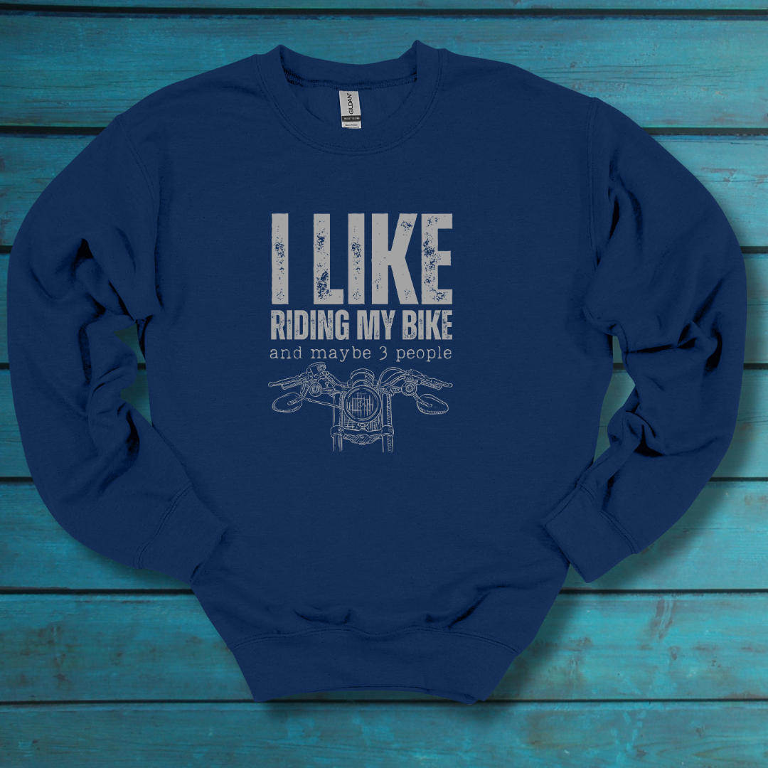 I Like Riding My Bike Sweatshirt