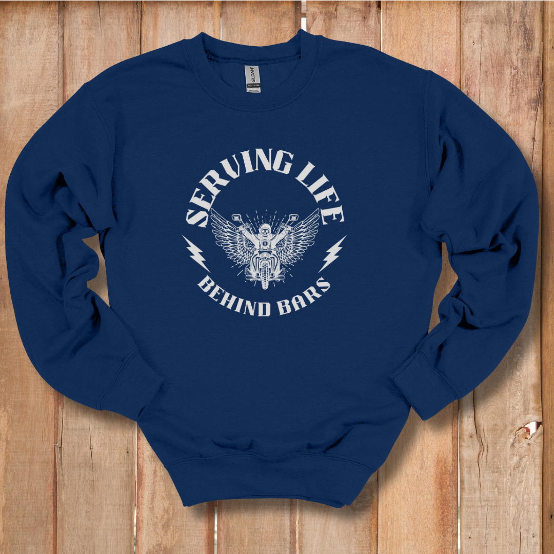 Serving Life Behind Bars Sweatshirt
