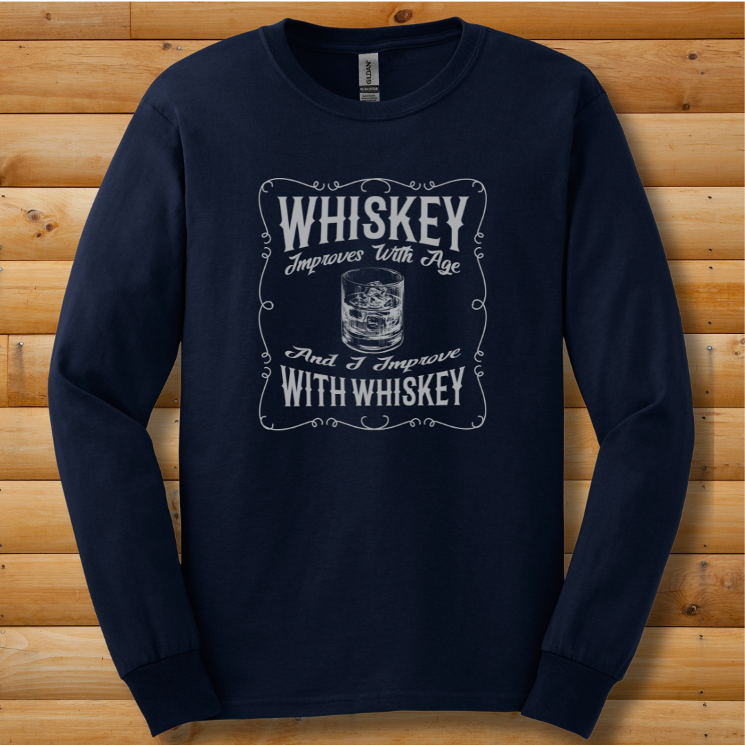 Whiskey Improves With Age Long Sleeve Tee | Whiskey Drinker Shirt